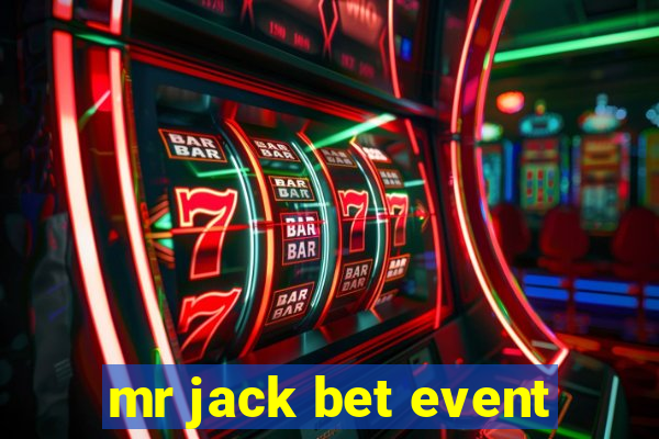 mr jack bet event