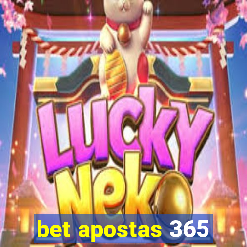 bet apostas 365