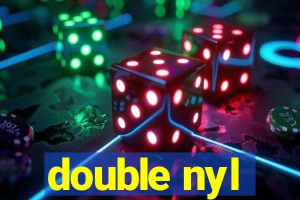 double nyl