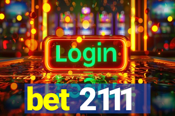 bet 2111