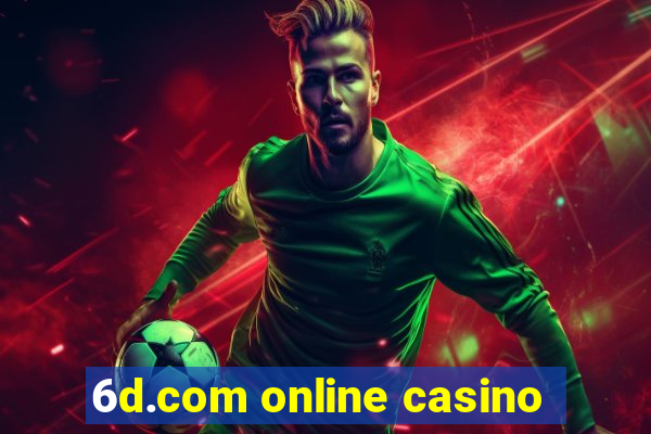 6d.com online casino