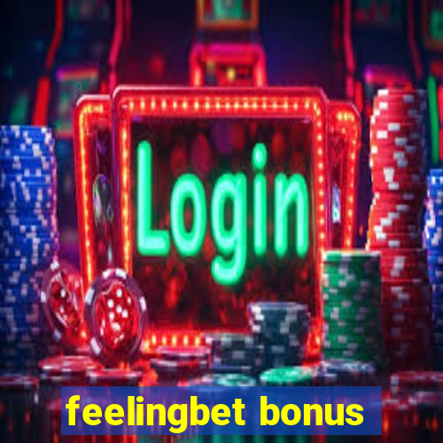 feelingbet bonus