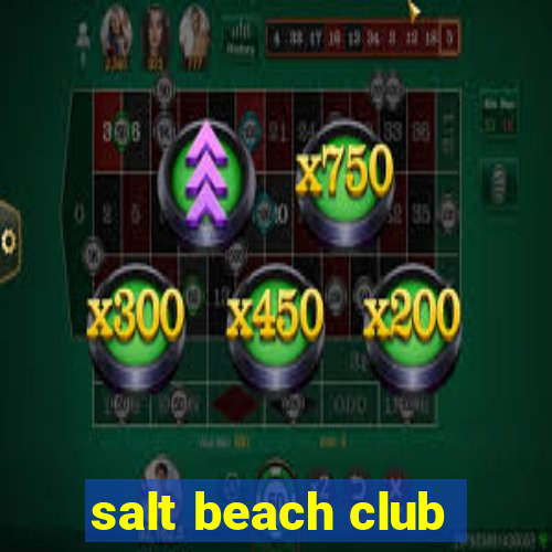 salt beach club