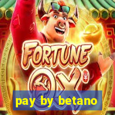 pay by betano