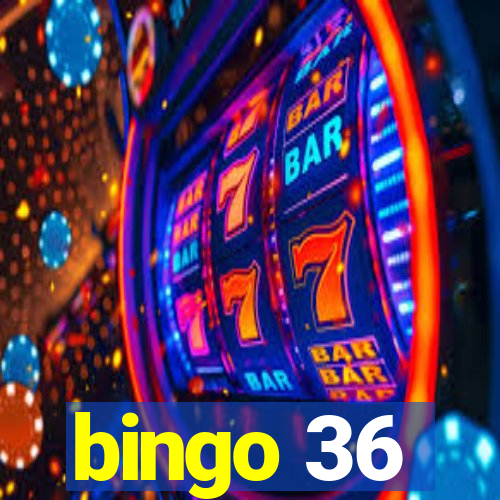 bingo 36