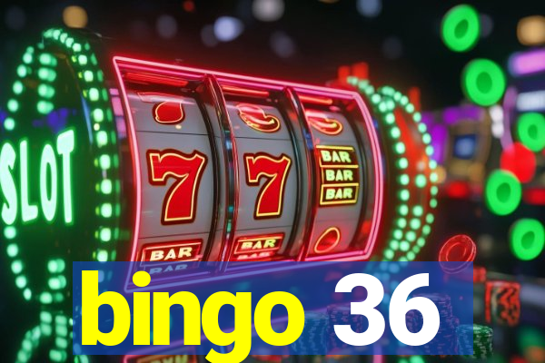 bingo 36