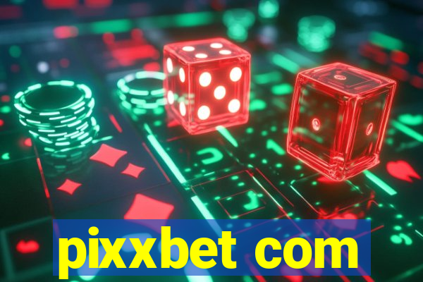 pixxbet com