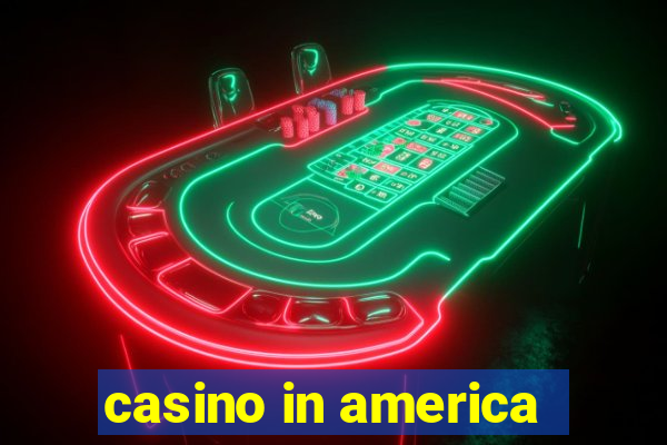 casino in america