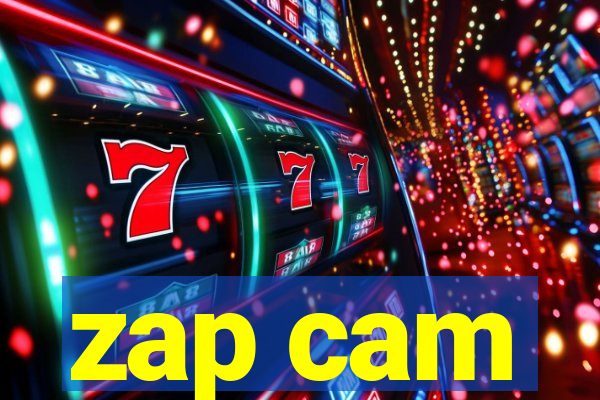 zap cam