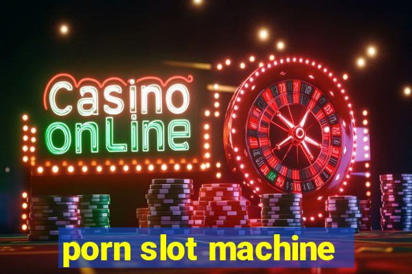 porn slot machine