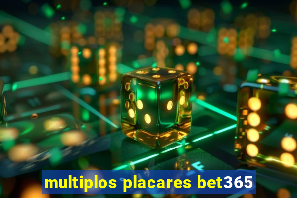 multiplos placares bet365