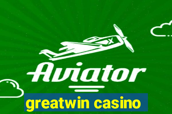 greatwin casino