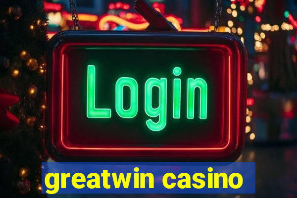 greatwin casino