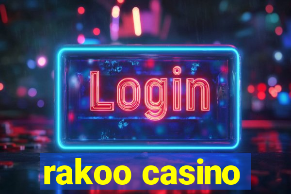 rakoo casino