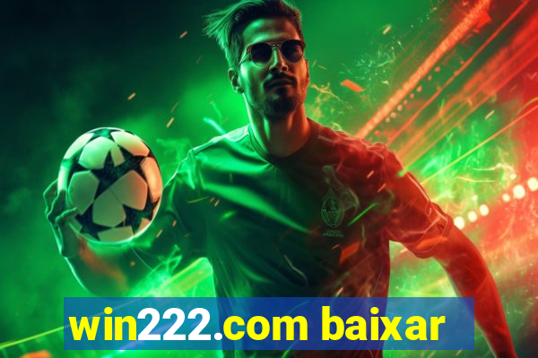 win222.com baixar