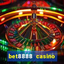 bet8888 casino login registration