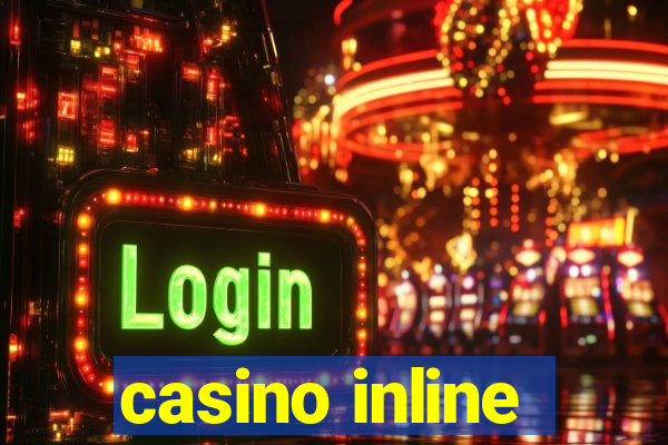 casino inline