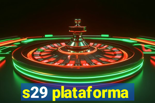 s29 plataforma