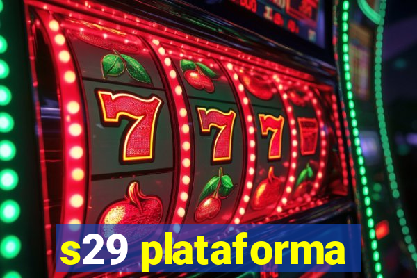 s29 plataforma