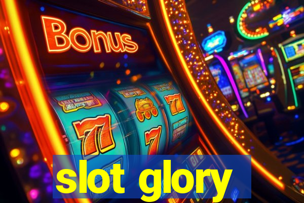 slot glory