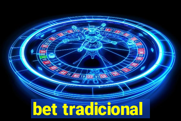 bet tradicional