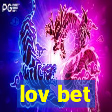 lov bet