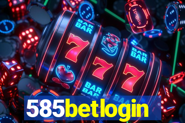 585betlogin