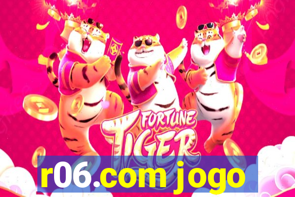 r06.com jogo