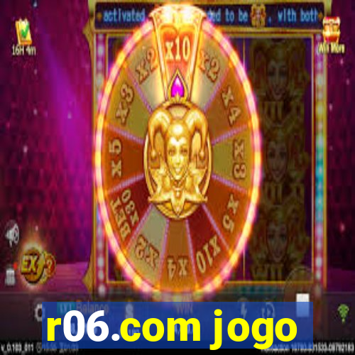 r06.com jogo