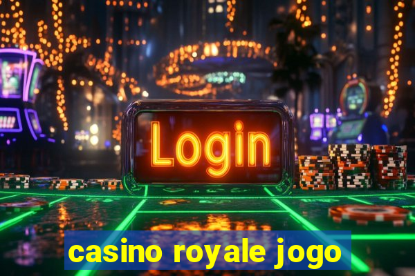 casino royale jogo