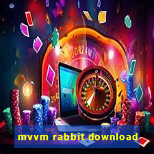 mvvm rabbit download