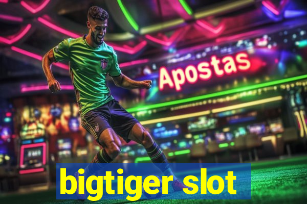 bigtiger slot