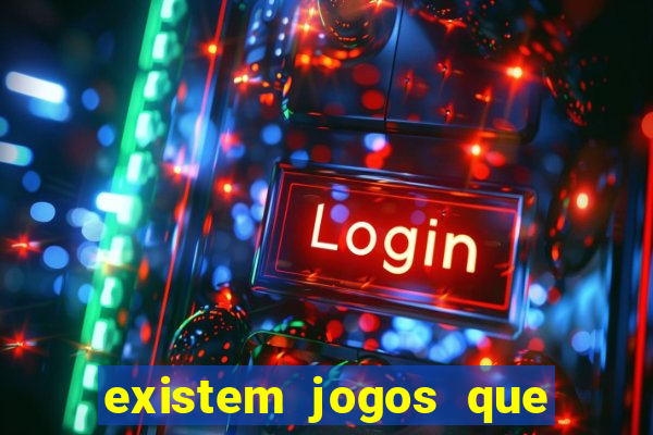 existem jogos que dao dinheiro