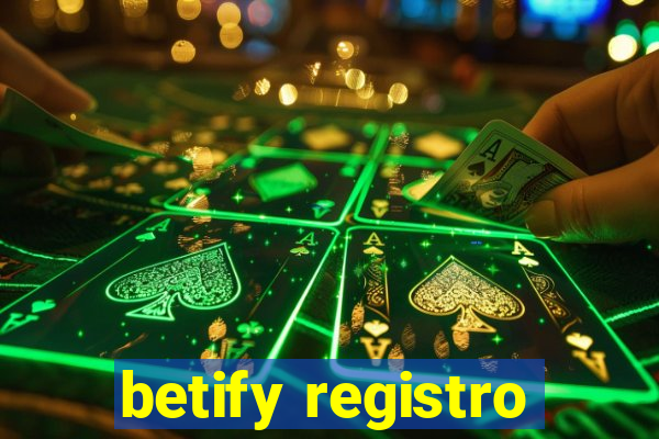 betify registro