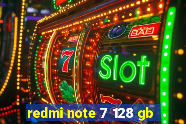 redmi note 7 128 gb