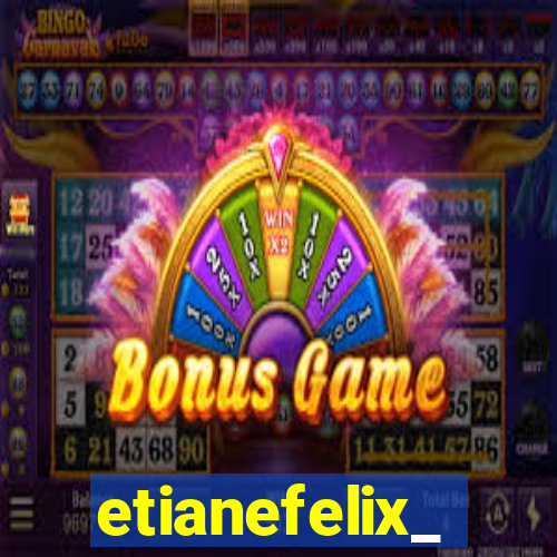 etianefelix_