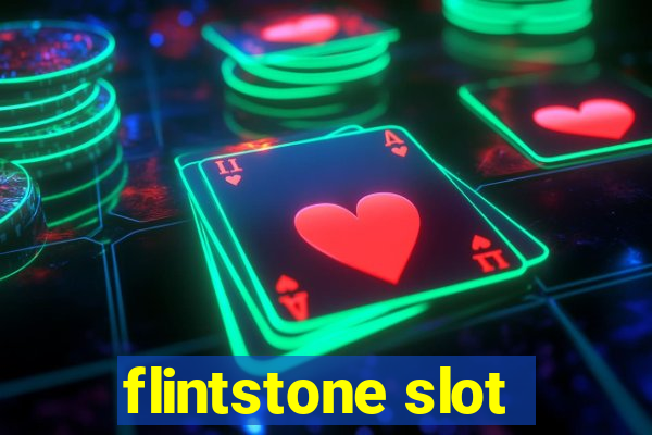 flintstone slot