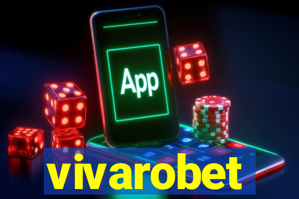 vivarobet