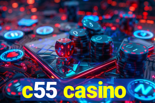 c55 casino