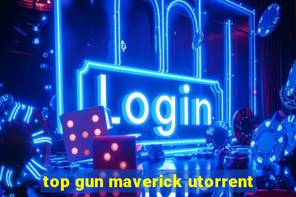 top gun maverick utorrent