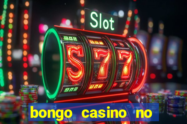 bongo casino no deposit bonus