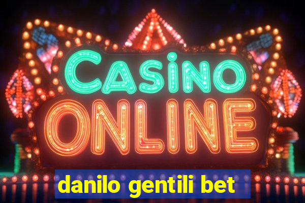 danilo gentili bet