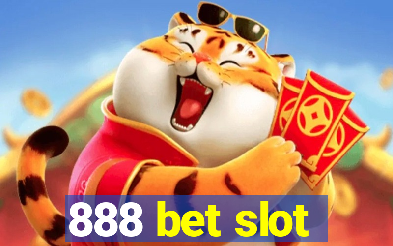 888 bet slot