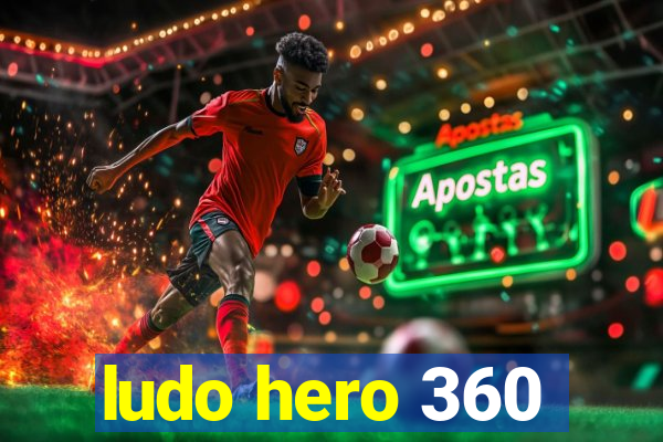 ludo hero 360