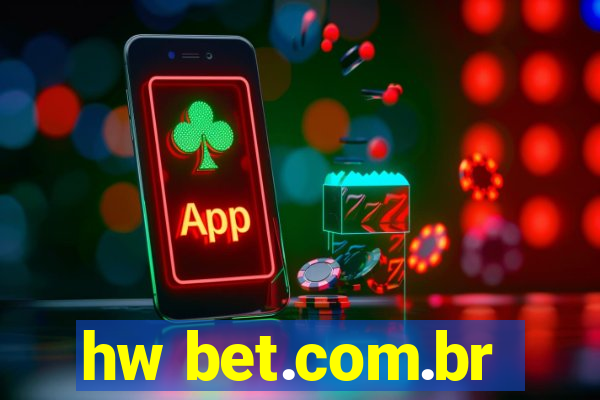 hw bet.com.br