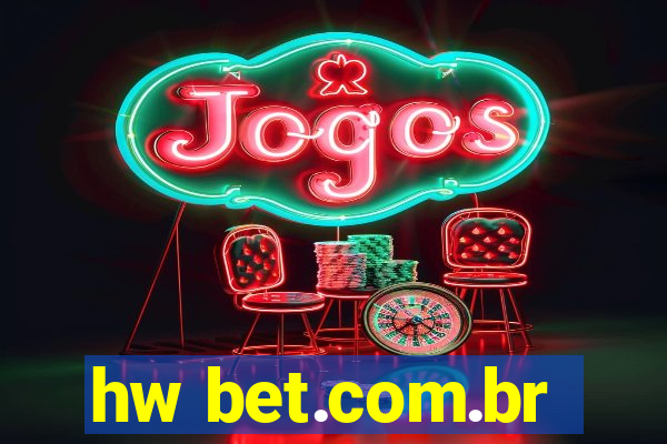 hw bet.com.br