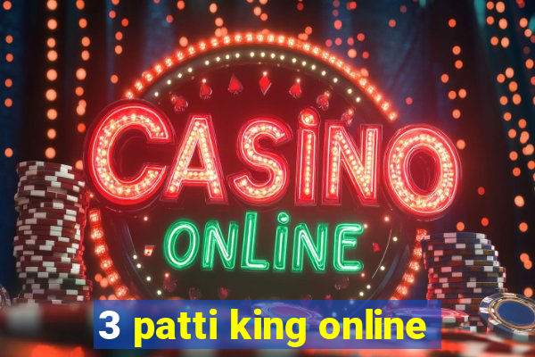 3 patti king online