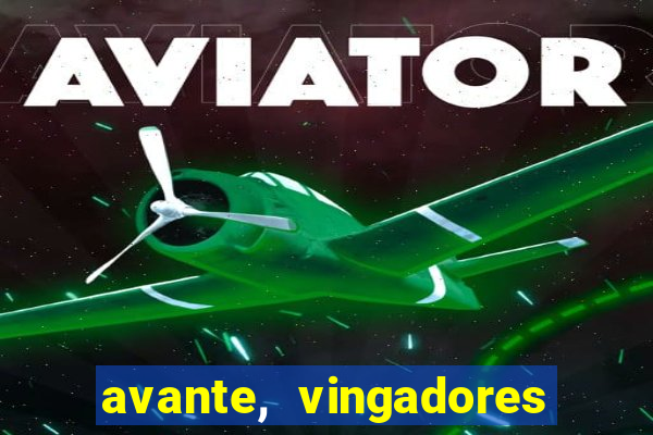 avante, vingadores hq online