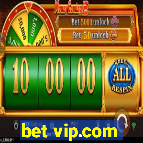 bet vip.com