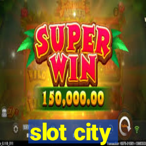 slot city